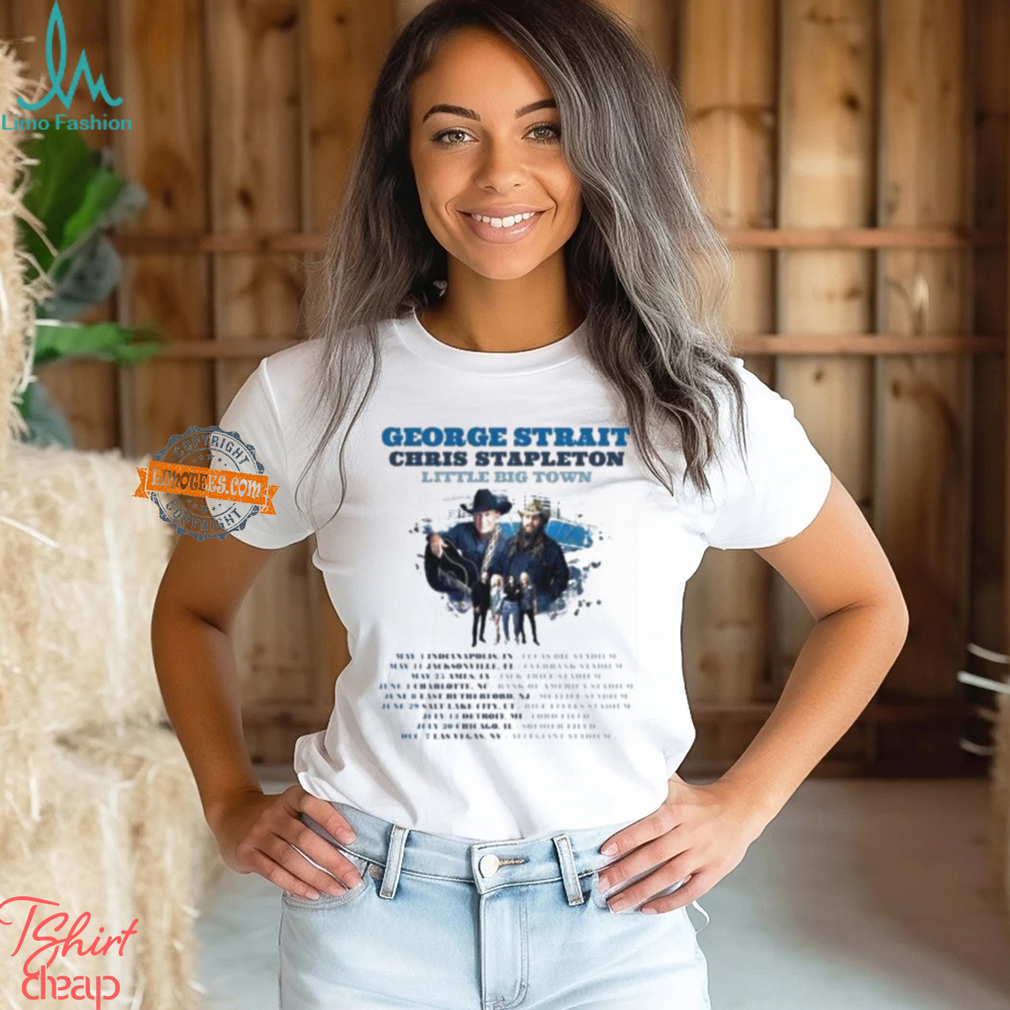 George Strait Play With Chris Stapleton And Little Big Town Shows Merch Tour Dates 2024 T Shirt George Strait Play With Chris Stapleton And Little Big Town Shows Merch Tour Dates 2024 T Shirt