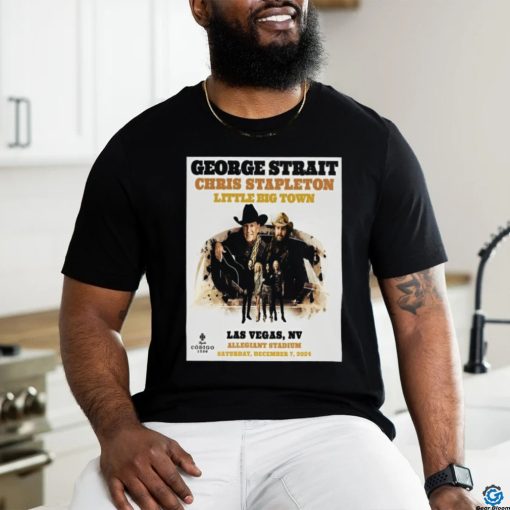 George Strait Play With Chris Stapleton And Little Big Town The King At Allegiant Staidum On December 7th 2024 shirt