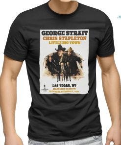 George Strait Play With Chris Stapleton And Little Big Town The King At Allegiant Staidum On December 7th 2024 shirt
