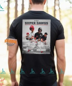 Georgia Baseball Super Dawgs Wins The NCAA Athens Regional And Advances To Super Regionals 2024 Classic T Shirt