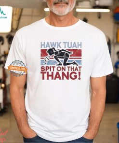 Girl Hawk Tuah Spit On That Thang Funny Hawk Tuah T Shirt