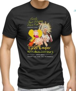 Girls Just Wanna Have Fun Farewell Tour Cyndi Lauper 47th Anniversary 1977 2024 Thank You For The Memories T Shirt