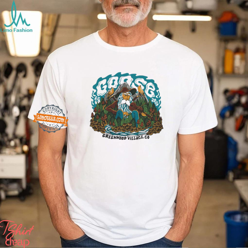 Goose GreenWood Village CO Jun 7 8 2024 Shirt Goose GreenWood Village CO Jun 7 8 2024 Shirt