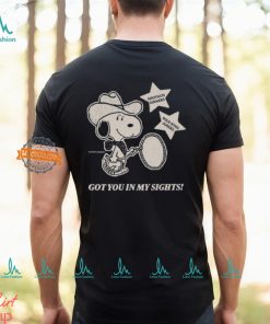 Got You In My Sights Shirt