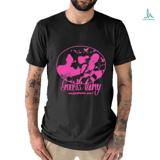 Gracie & Audrey One Night At The Echo June 17 Shirt