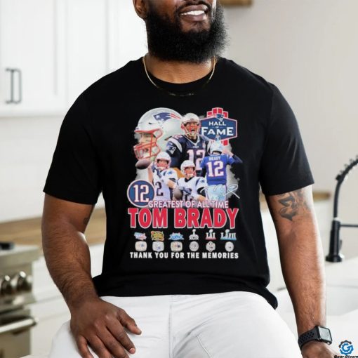 Greatest Of All Time 12 Tom Brady Thank You For The Memories Signature Shirt