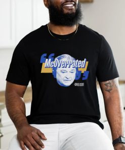 Greg Cote McOverrated face shirt