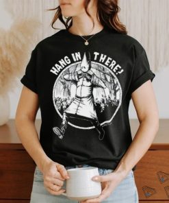 Hang In There Diablo Macabre Shirt