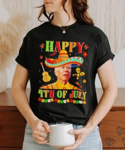 Happy 4th of July or Cinco De Mayo Confused Joe Biden shirt