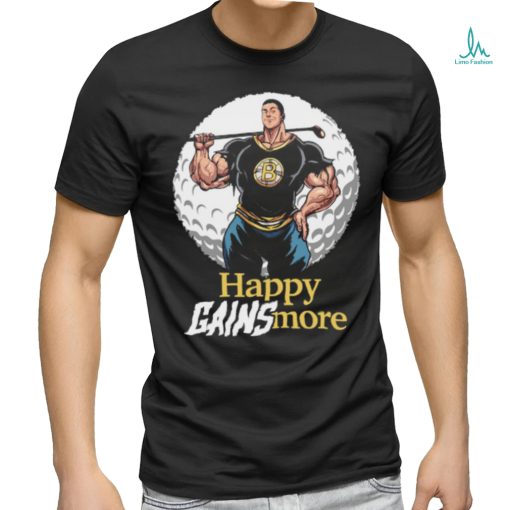 Happy Gains More Tee Shirt