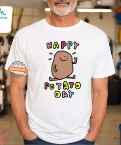 Happy Potato Day Shirt