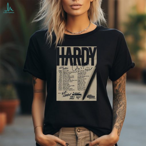 Hardy Quit Tour 2024 Poster Shirt