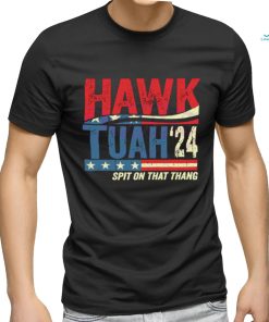 Hawk Tuah 24 Spit On That Thang Funny Saying shirt