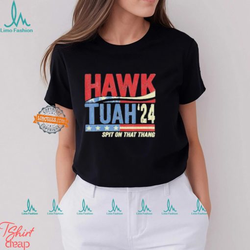 Hawk Tuah Spit On That Thang 2024 Shirt Hawk Tuah Shirt Funny Trendy Shirt