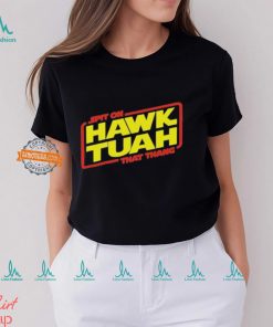 Hawk Tuah Spit On That Thang Text 2024 T Shirt