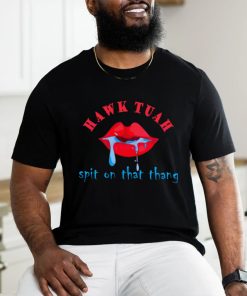 Hawk Tuah Spit On That Thang TikTok Meme shirt