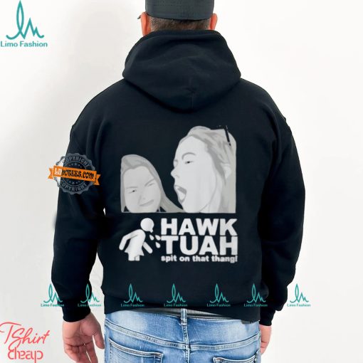 Hawk Tuah Spit On That Thing Girl T Shirts