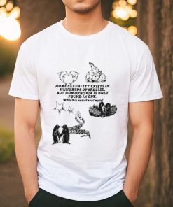 Homosexuality Exists In Hundreds Of Species But Homophobia Is Only Found In One Shirt