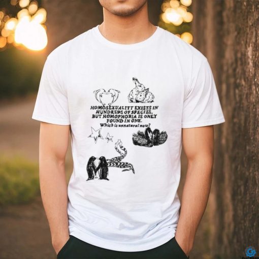 Homosexuality Exists In Hundreds Of Species But Homophobia Is Only Found In One Shirt