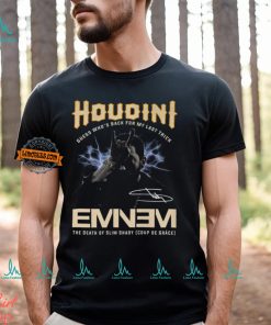 Houdini Guess Whos Back For My Last Trick Eminem The Death Of Slim Shady T Shirt
