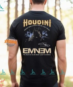 Houdini Guess Whos Back For My Last Trick Eminem The Death Of Slim Shady T Shirt, hoodie, sweater, long sleeve and tank top Houdini Guess Whos Back For My Last Trick Eminem The Death Of Slim Shady T Shirt