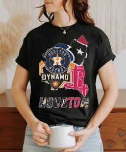 Houston Sports Team Astros Texans Rockets And Dynamo shirt