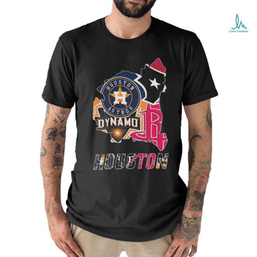 Houston Sports Team Astros Texans Rockets And Dynamo shirt