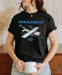 How planes fly more magic very important magic shirt