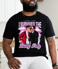 I Came I Saw I Survived The Diddy Party Shirts