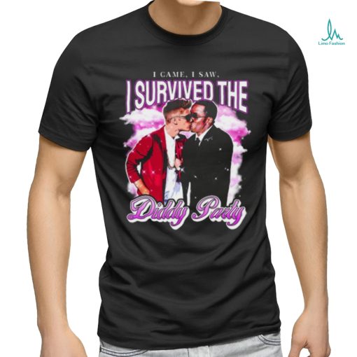 I Came I Saw I Survived The Diddy Party Shirts