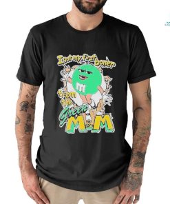 I Got My First Boner From The Green M&m Shirt