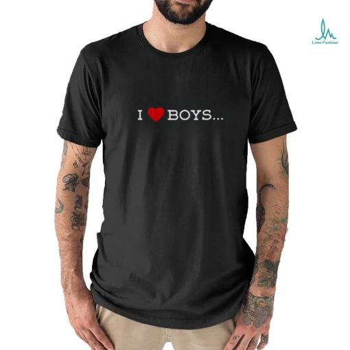 I Love Boy With Other Boys Shirt