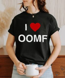 I Love Oomf Shirt