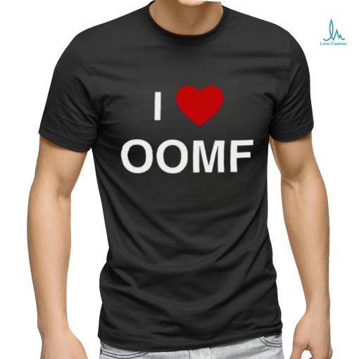 I Love Oomf Shirt