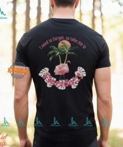 I Need To Forget, So Take Me To Florida Taylor Lyric Comfort Colors T shirt