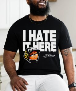 I hate it here Cupton Curahnoodle shirt