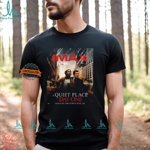 IMAX Poster For A Quiet Place Day One Releasing In Theaters On June 28 Vintage T Shirt