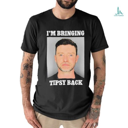 I’m Bringing Tipsy Back 2024 Shirt