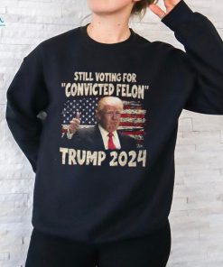 I'm Voting Convicted Felon 2024 Trump 2024 Convicted Felon T Shirt