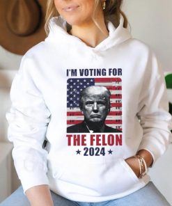 I'm Voting For The Felon T Shirt