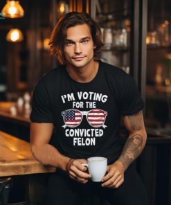 I’m voting for the convicted felon glasses USA flag shirt