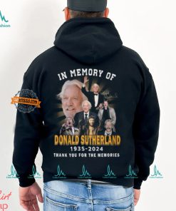 In Memory Of Donald Sutherland 1935 2024 Thank You For The Memories T Shirt