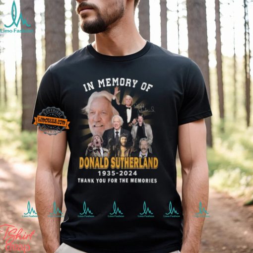 In Memory Of Donald Sutherland 1935 2024 Thank You For The Memories T Shirt