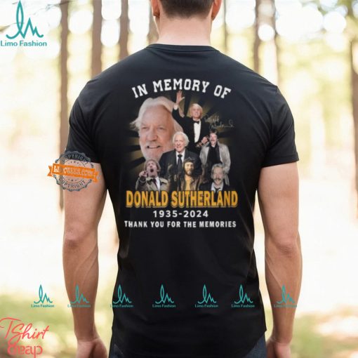 In Memory Of Donald Sutherland 1935 2024 Thank You For The Memories T Shirt