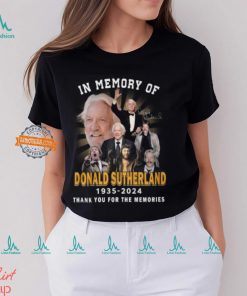 In Memory Of Donald Sutherland 1935 2024 Thank You For The Memories T Shirt