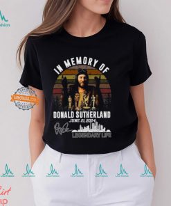 In Memory Of Donald Sutherland June 21, 2024 Legendary Life T Shirt