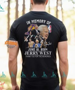 In Memory Of June 12 2024 Jerry West Thank You For The Memories T Shirt