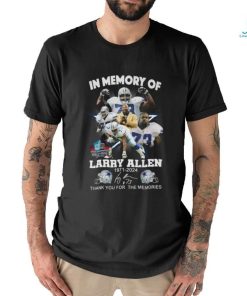 In Memory Of Larry Allen 1971 2024 Thank You For The Memories Hall Of Fame T Shirt