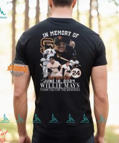 In Memory Of Say Hey Kid June 18, 2024 Willie Mays Thank You For The Memories T Shirt