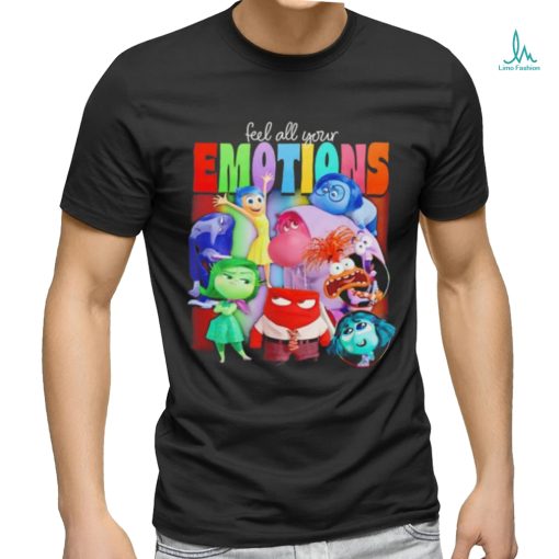 Inside Out 2 feel all your emotions shirt